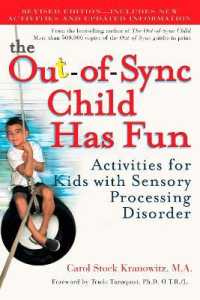 The Out-of-Sync Child Has Fun, Revised Edition : Activities for Kids with Sensory Processing Disorder (The Out-of-sync Child Series)