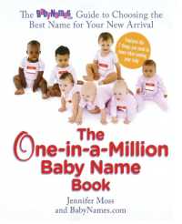 The One-In-A-Million Baby Name Book: The Babynames.com Guide to Choosing the Best Name for Your New Arrival