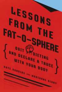 Lessons from the Fat-o-sphere: Quit Dieting and Declare a Truce with Your Body
