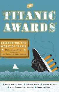 Titanic Awards : Celebrating the Worst of Travel -- Paperback / softback