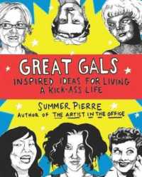 Great Gals : Inspired Ideas for Living a Kick-Ass Life （CSM）