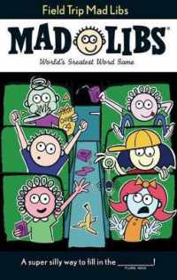 Field Trip Mad Libs : World's Greatest Word Game (Mad Libs)