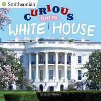 Curious about the White House (Smithsonian) -- Paperback / softback