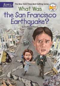 What Was the San Francisco Earthquake? (What Was?)
