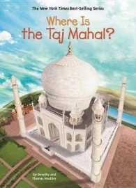 Where Is the Taj Mahal? (Where Is...?)