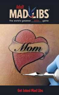 Get Inked Mad Libs (Adult Mad Libs) （CSM）