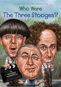 Who Were the Three Stooges? (Who Was...?)