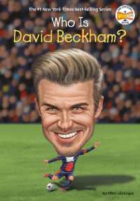 Who Is David Beckham? (Who Was?) （Library Binding）
