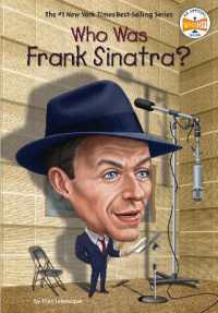 Who Was Frank Sinatra? (Who Was?) （Library Binding）