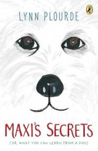 Maxi's Secrets : (Or, What You Can Learn from a Dog)
