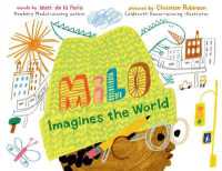 マット・デ・ラ・ペ－ニャ／クリスチャン・ロビンソン『マイロのスケッチブック』（原書）<br>Milo Imagines the World