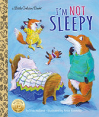 I'm Not Sleepy (Little Golden Book) -- Hardback