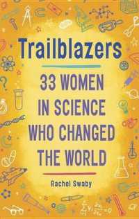 Trailblazers : 33 Women in Science Who Changed the World