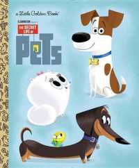 The Secret Life of Pets Little Golden Book (Secret Life of Pets) (Little Golden Book)
