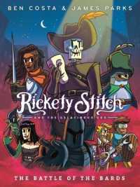 Rickety Stitch and the Gelatinous Goo 3 : The Battle of the Bards (Rickety Stitch and the Gelatinous Goo)