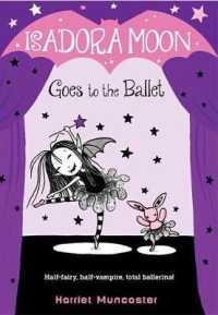 Isadora Moon Goes to the Ballet (Isadora Moon)