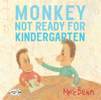 Not Ready for Kindergarten (Monkey) （Reprint）