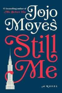 Still Me : A Novel (Me before You Trilogy)