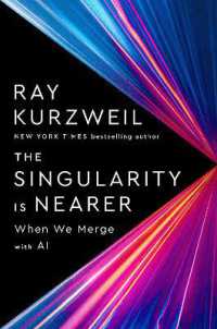 The Singularity Is Nearer : When We Merge with Computers