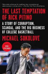 The Last Temptation of Rick Pitino : A Story of Corruption, Scandal, and the Big Business of College Basketball