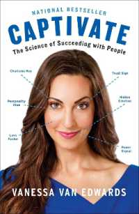 Captivate : The Science of Succeeding with People