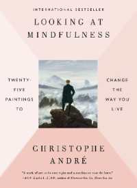 Looking at Mindfulness : Twenty-five Paintings to Change the Way You Live