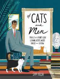 Of Cats and Men : Profiles of History's Great Cat-Loving Artists, Writers, Thinkers, and Statesmen