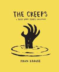The Creeps : A Deep Dark Fears Collection