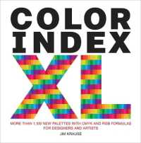 Color Index XL : More than 1100 New Palettes with CMYK and RGB Formulas for Designers and Artists （Spiral）
