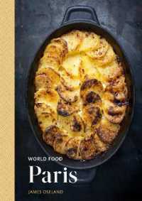 World Food: Paris : Heritage Recipes for Classic Home Cooking (World Food)