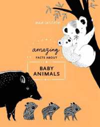 M.セーヴストロム『どうぶつおやこ図鑑』（原書）<br>Amazing Facts about Baby Animals : An Illustrated Compendium