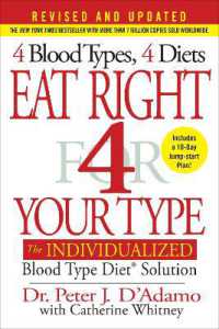 Eat Right 4 Your Type (Revised and Updated) : The Individualized Blood Type Diet® Solution (Eat Right 4 Your Type)