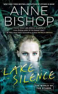 Lake Silence : The World of Others