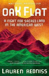 Oak Flat : A Fight for Sacred Land in the American West