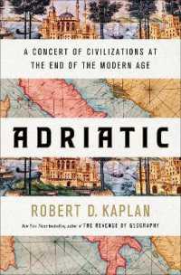 Adriatic : A Concert of Civilizations at the End of the Modern Age