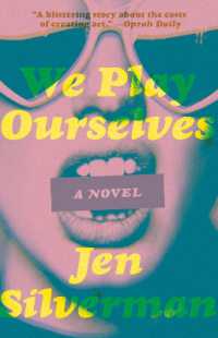 We Play Ourselves : A Novel