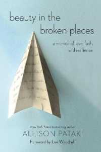 Beauty in the Broken Places : A Memoir of Love, Faith, and Resilience