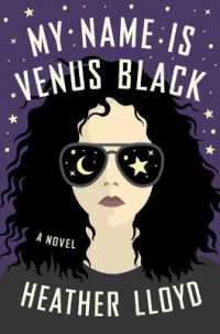 My Name Is Venus Black : A Novel