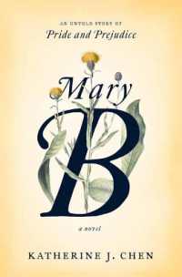 Mary B: A Novel : An untold story of Pride and Prejudice