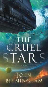 The Cruel Stars : A Novel (The Cruel Stars Trilogy)
