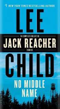 No Middle Name : The Complete Collected Jack Reacher Short Stories (Jack Reacher)