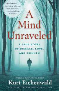 A Mind Unraveled : A True Story of Disease, Love, and Triumph
