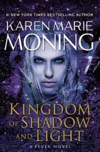 Kingdom of Shadow and Light : A Fever Novel -- Hardback