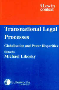 法のグローバル化<br>Transnational Legal Processes : Globalisation and Power Disparities (Law in Context)