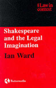 シェイクスピアと法的想像力<br>Shakespeare and the Legal Imagination (Law in Context)