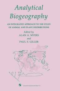 Analytical Biogeography : An Integrated Approach to the Study of Animal and Plant Distributions