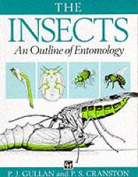 The Insects : An Outline of Entomology / Gullan, P. J./ Cranston