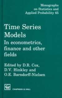 Time Series Models : In econometrics, finance and other fields (Chapman & Hall/crc Monographs on Statistics and Applied Probability)
