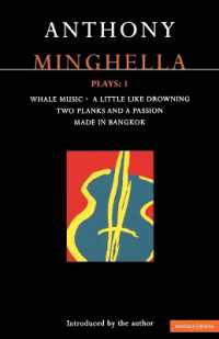 Minghella Plays: 1 : Whale Music; a Little Like Drowning; Two Planks and a Passion; Made in Bangkok (Contemporary Dramatists)