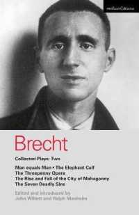 Brecht Collected Plays: 2 : Man Equals Man; Elephant Calf; Threepenny Opera; Mahagonny; Seven Deadly Sins (World Classics)